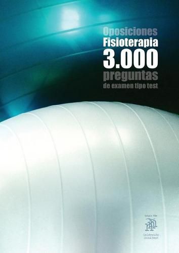 Cover image for Oposiciones Fisioterapia: 3.000 preguntas de examen tipo test