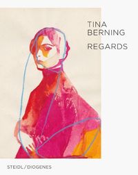 Cover image for Tina Berning: Regards