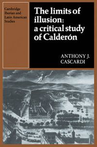 Cover image for The Limits of Illusion: A Critical Study of Calderon