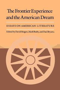 Cover image for Frontier Experience and the American Dream: Essays on American Literature