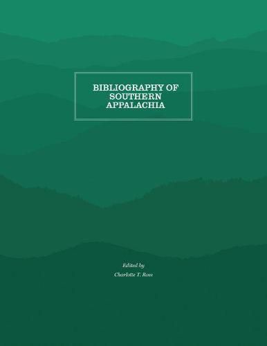 Cover image for Bibliography of Southern Appalachia