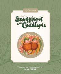 Cover image for Tales of Snugglepot and Cuddlepie (May Gibbs: Classics)