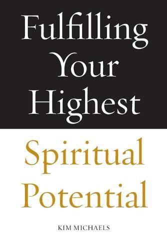Cover image for Fulfilling Your Highest Spiritual Potential