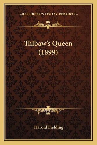 Thibaw's Queen (1899)