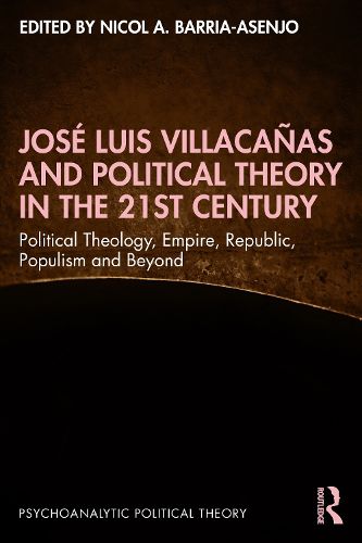 Cover image for Jose Luis Villacanas and Political Theory in the 21st Century