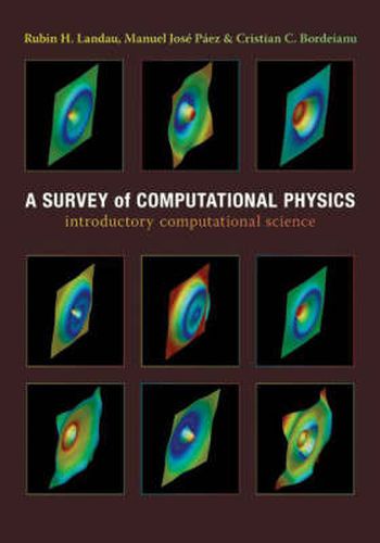 Cover image for A Survey of Computational Physics: Introductory Computational Science