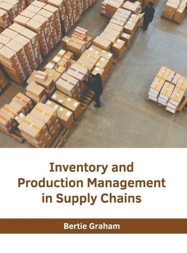 Cover image for Inventory and Production Management in Supply Chains