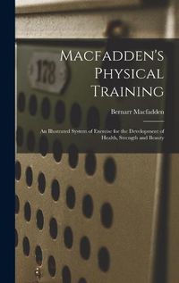 Cover image for Macfadden's Physical Training
