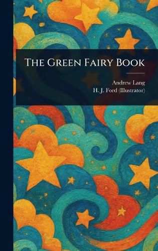 Cover image for The Green Fairy Book