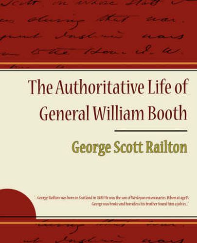 The Authoritative Life of General William Booth