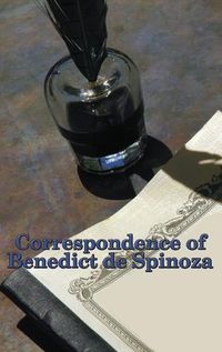 Cover image for Correspondence of Benedict de Spinoza