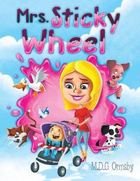 Cover image for Mrs. Sticky Wheel