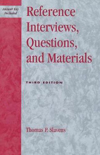 Cover image for Reference Interviews, Questions, and Materials