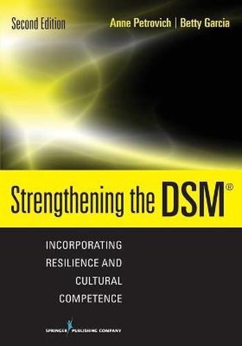 Cover image for Strengthening the DSM: Incorporating Resilience and Cultural Competence