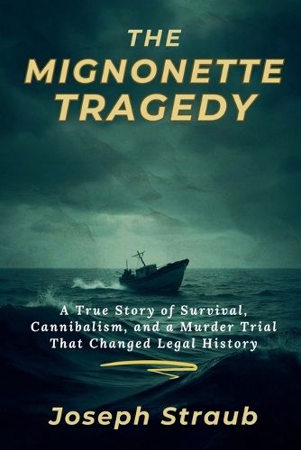 Cover image for The Mignonette Tragedy