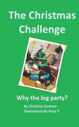 Cover image for The Christmas Challenge: Why the big party?