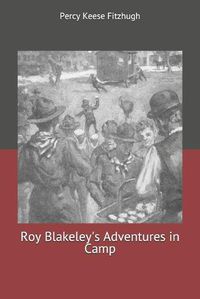 Cover image for Roy Blakeley's Adventures in Camp