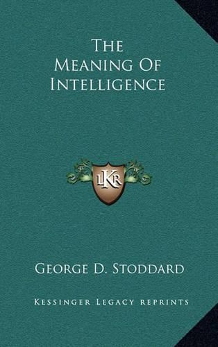 Cover image for The Meaning of Intelligence