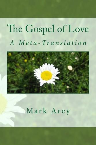 Cover image for The Gospel of Love: A Meta-Translation