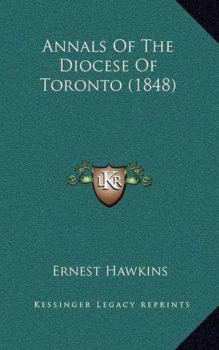 Cover image for Annals of the Diocese of Toronto (1848)