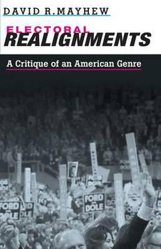 Cover image for Electoral Realignments: A Critique of an American Genre
