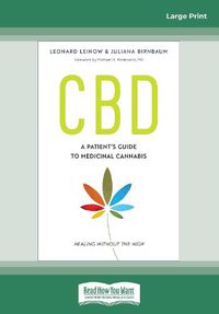 Cover image for CBD: A Patient's Guide to Medicinal Cannabis--Healing without the High