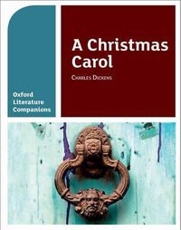 Cover image for Oxford Literature Companions: A Christmas Carol