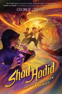 Cover image for Shad Hadid And The Forbidden Alchemies