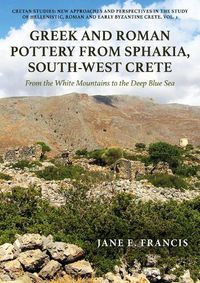 Cover image for Greek and Roman Pottery from Sphakia, South-West Crete