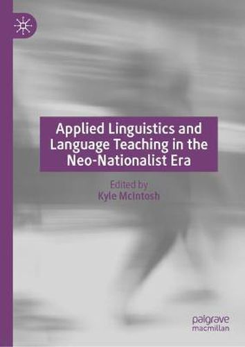 Cover image for Applied Linguistics and Language Teaching in the Neo-Nationalist Era