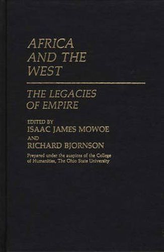 Africa and the West: The Legacies of Empire