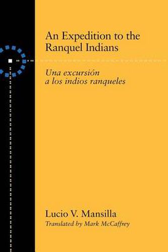 Cover image for An Expedition to the Ranquel Indians: Excursion a los indios ranqueles