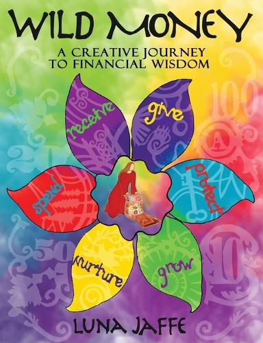 Cover image for Wild Money: A Creative Journey to Financial Wisdom