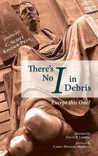 Cover image for There's No I in Debris: Except This One!