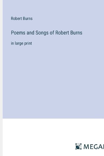 Cover image for Poems and Songs of Robert Burns