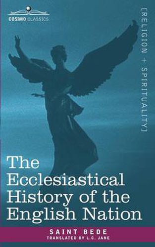 The Ecclesiastical History of the English Nation