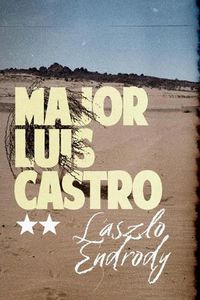Cover image for Major Luis Castro