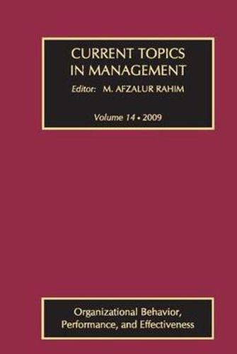 Cover image for Current Topics in Management: Volume 14, Organizational Behavior, Performance, and Effectiveness