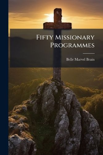 Cover image for Fifty Missionary Programmes