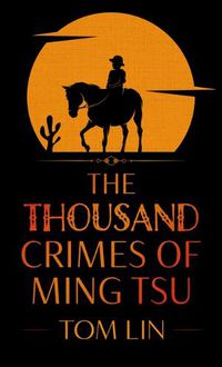 Cover image for The Thousand Crimes of Ming Tsu