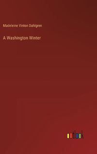 Cover image for A Washington Winter