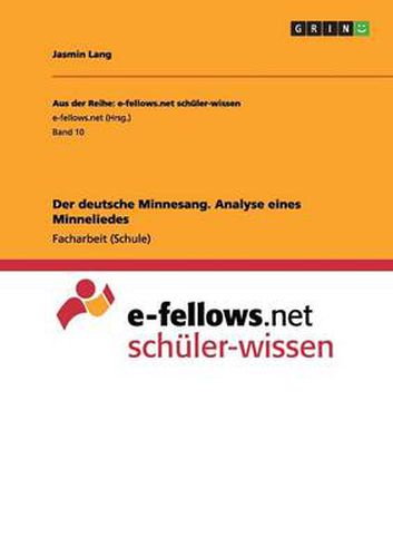 Cover image for Der deutsche Minnesang. Analyse eines Minneliedes