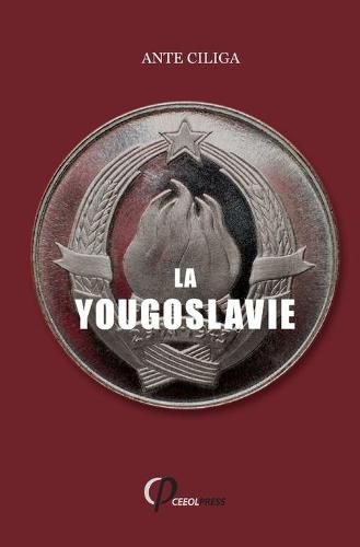 Cover image for La Yougoslavie Sous La Menace Interieure Et Exterieure