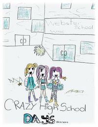 Cover image for Crazy High School Days
