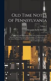 Cover image for Old Time Notes of Pennsylvania