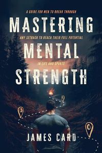 Cover image for Mastering Mental Strength