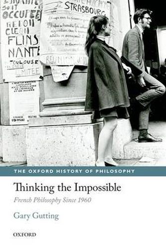 Cover image for Thinking the Impossible: French Philosophy Since 1960