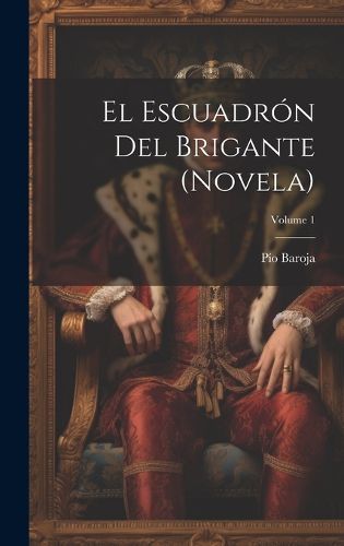 Cover image for El escuadron del brigante (novela); Volume 1