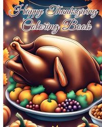 Cover image for Happy Thanksgiving Coloring Book For Kids Ages 4-8