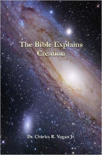 Cover image for The Bible Explains Creation